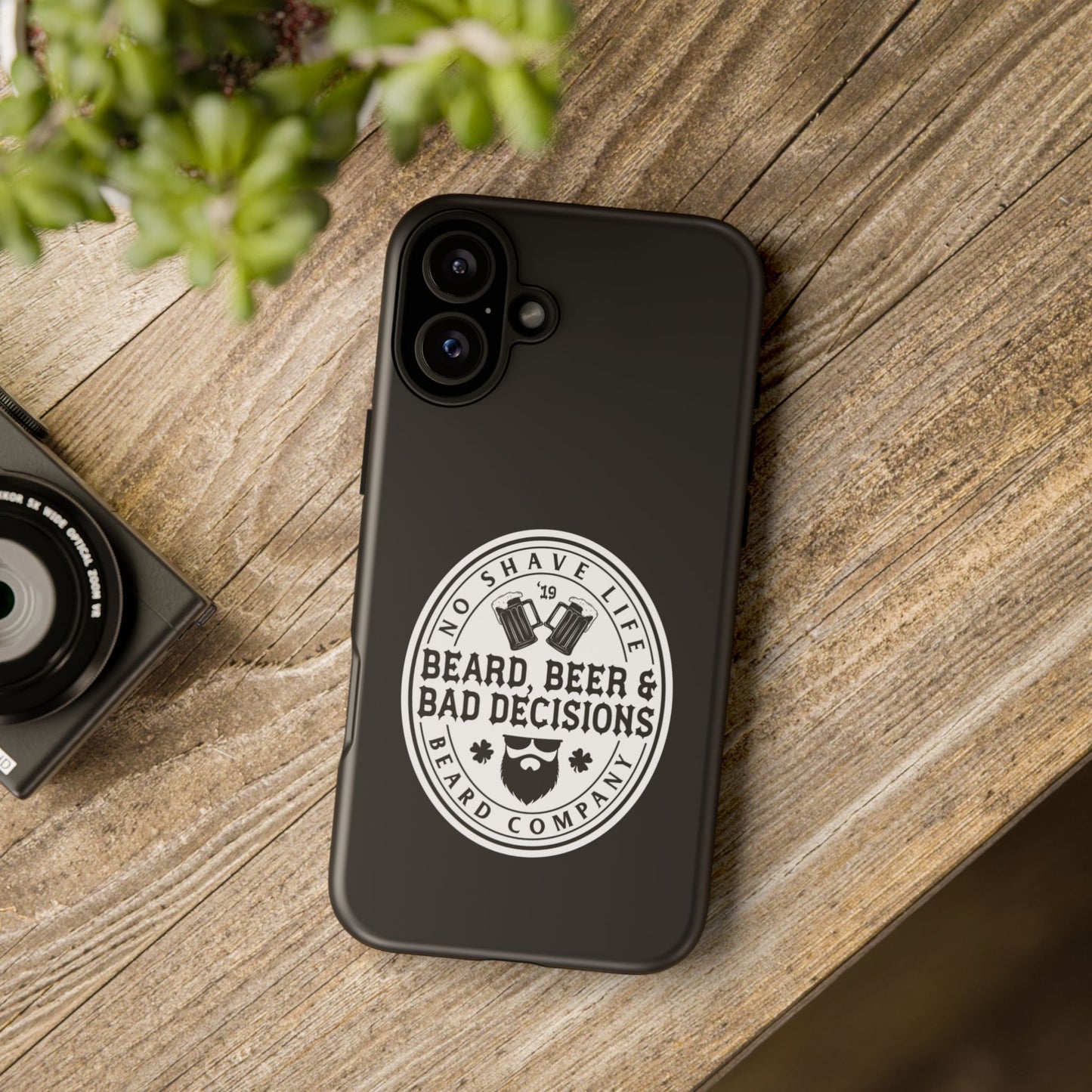 Beard, Beer & Bad Decisions Hard Phone Case