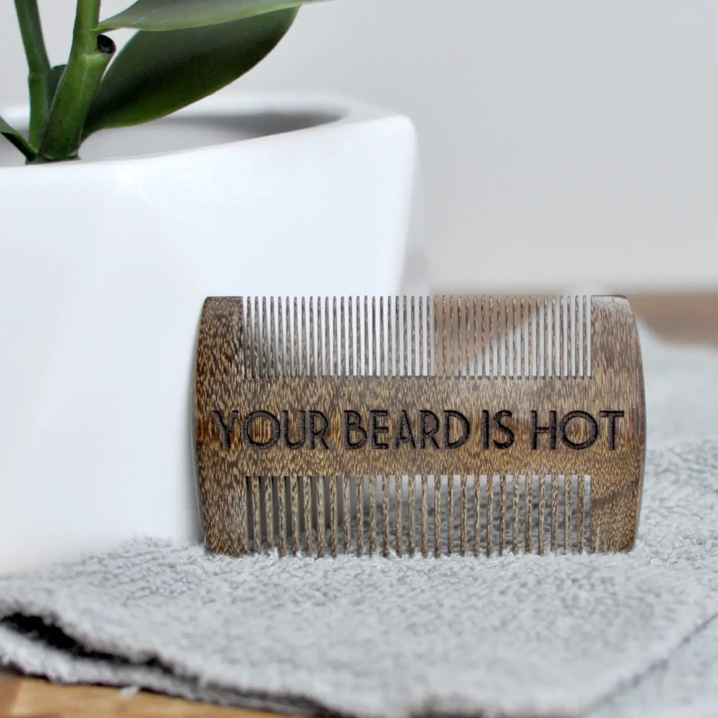 Beard Comb - Your Beard Is Hot
