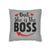 But She Is The Boss Square Pillow Case Printify