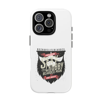 Chubby Bearded & Sexy Man Hard Phone Case