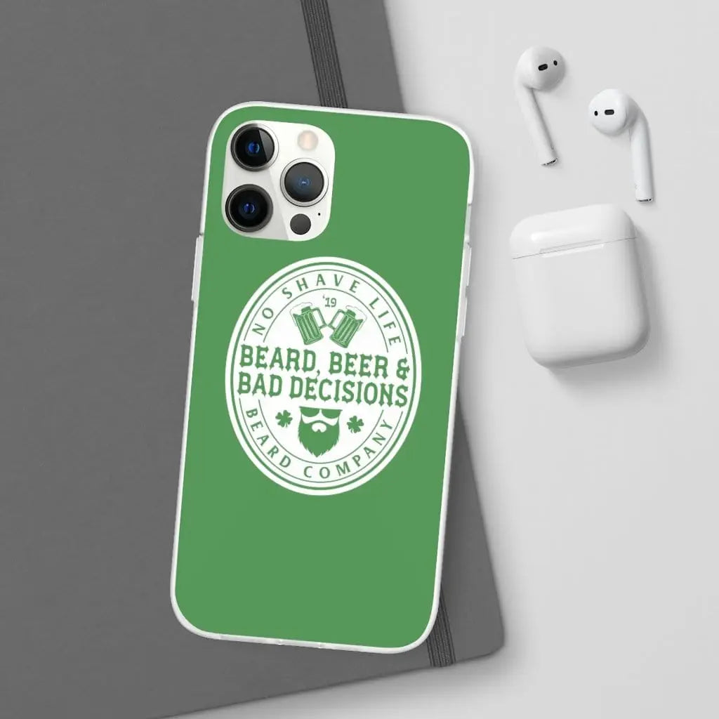 Beard, Beer & Bad Decisions Green Durable Phone Case|Phone Case