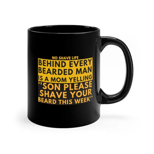 Behind Every Bearded Man Black Ceramic Coffee Mug|Mug