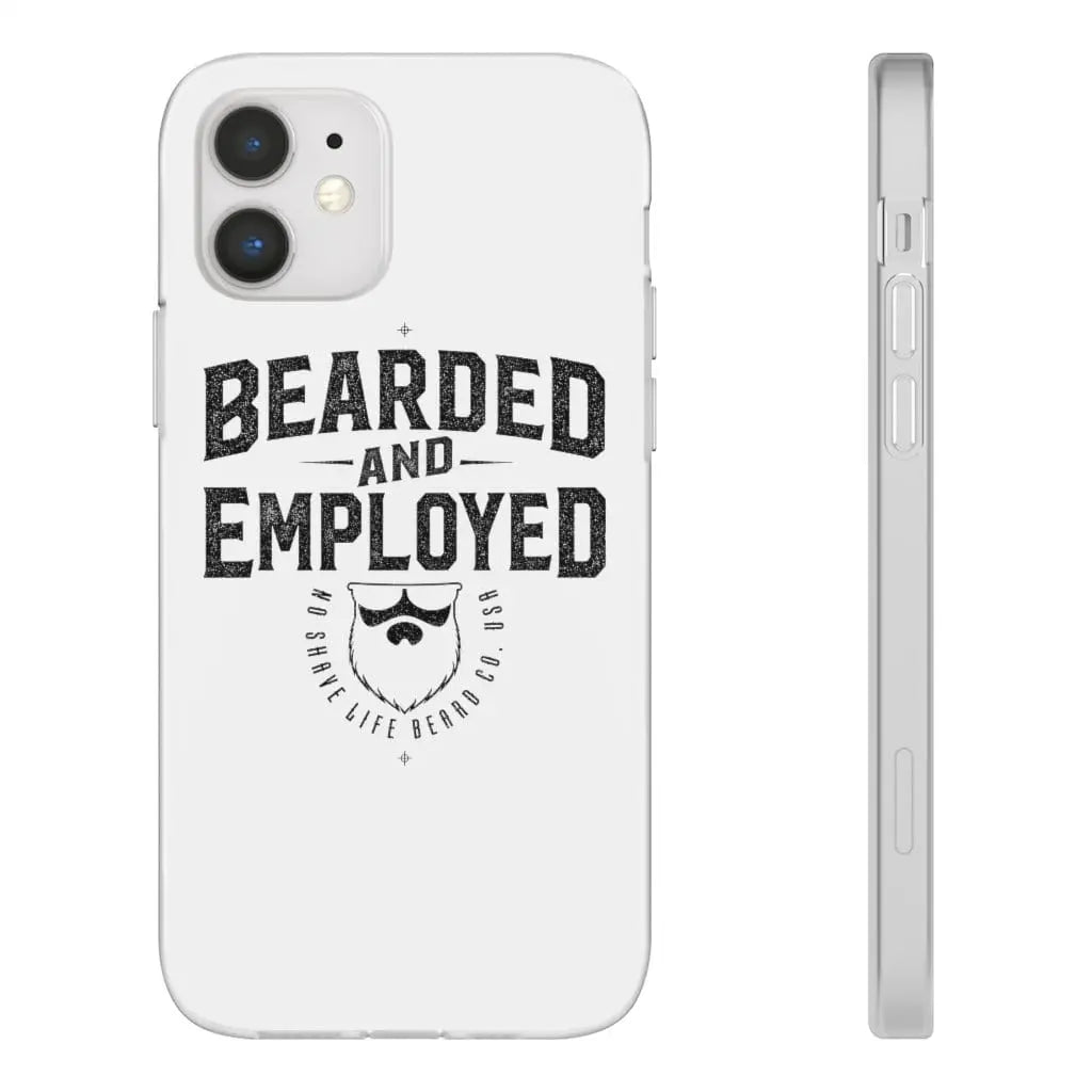 Bearded and Employed White Durable Phone Case