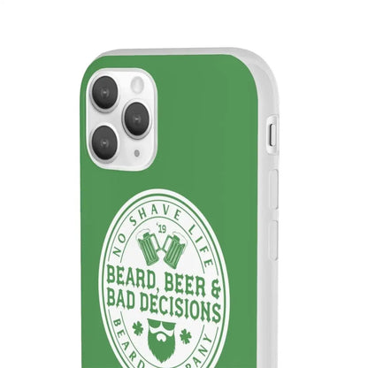 Beard, Beer & Bad Decisions Green Durable Phone Case|Phone Case