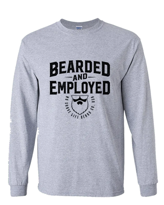 Bearded and Employed Grey Long Sleeve Shirt|Long Sleeve Shirt