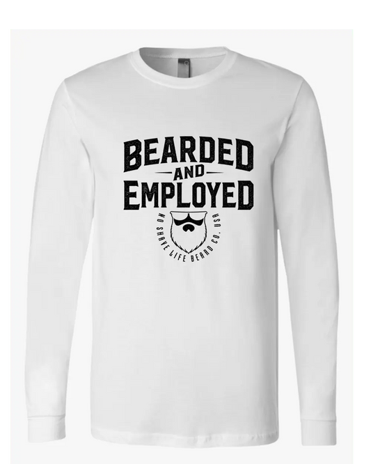 Bearded and Employed White Long Sleeve Shirt|Long Sleeve Shirt