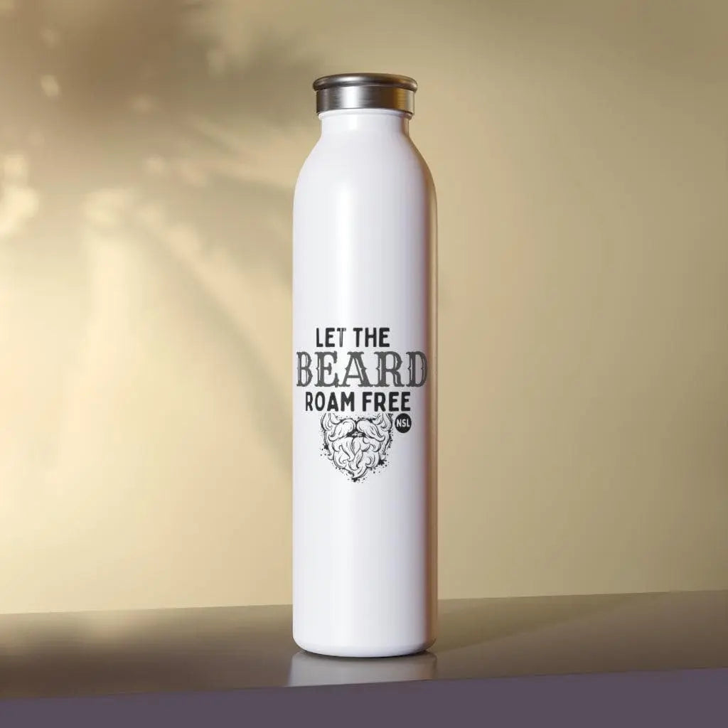 Let the Beard Roam Free White Slim Water Bottle|Tumblers