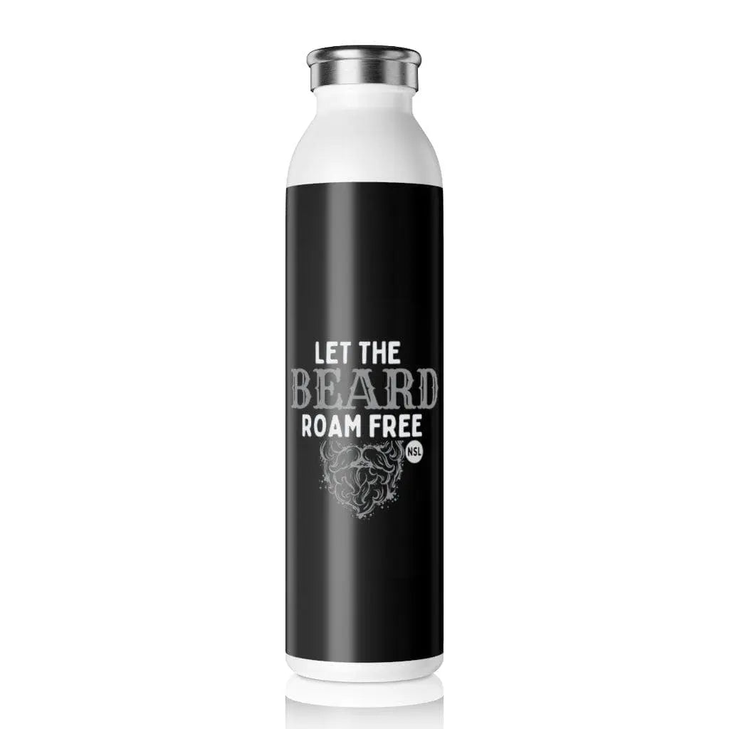Let the Beard Roam Free Black Slim Water Bottle|Tumblers