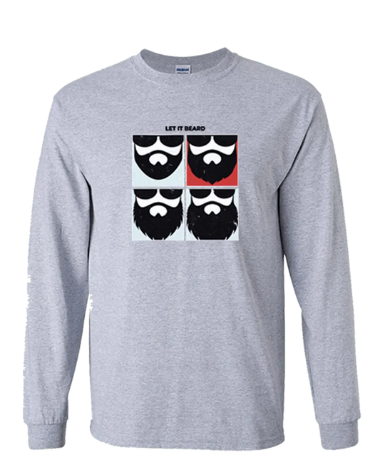 Let it Beard Grey Long Sleeve Shirt|Long Sleeve Shirt