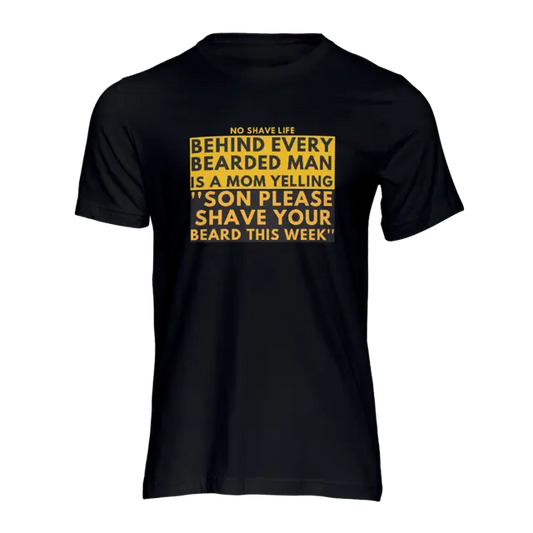 Behind Every Bearded Man Black Men's T-Shirt|T-Shirt