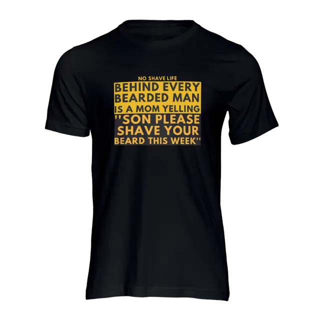 Behind Every Bearded Man Black Men's T-Shirt|T-Shirt